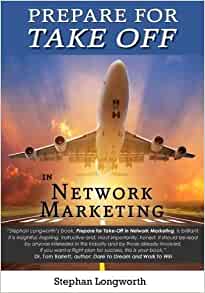 Stephan Longworth Prepare For Take Off in Network Marketing