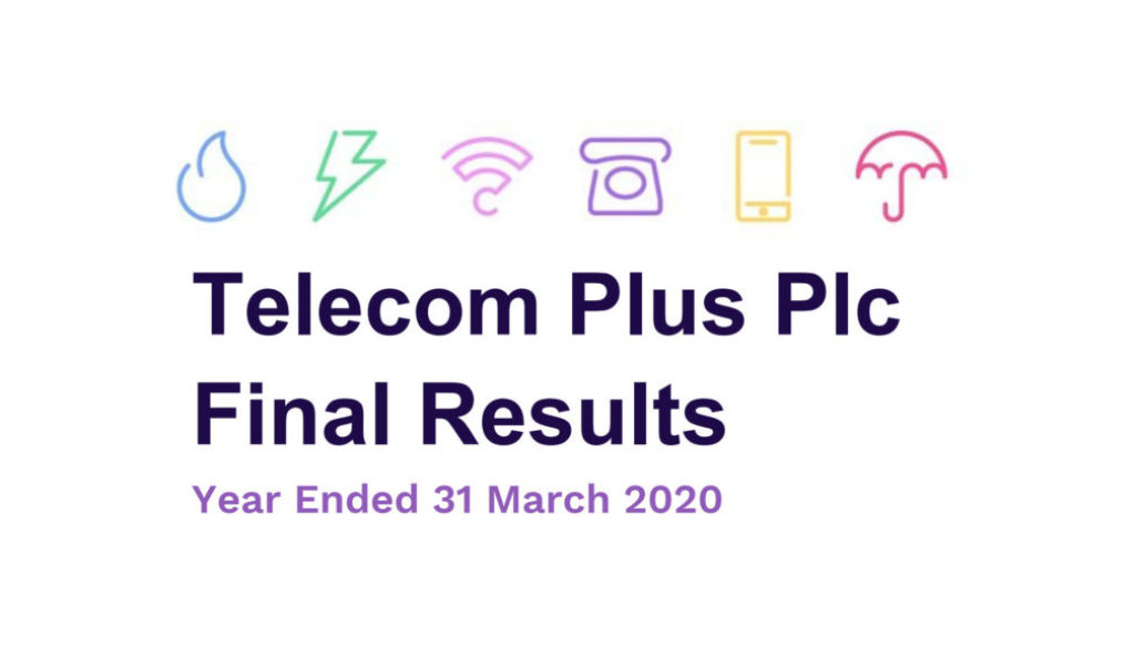 Telecom Plus PLC final results 16th June 2020