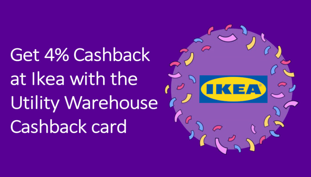 Get cashback at Ikea with the Utility Warehouse cashback card
