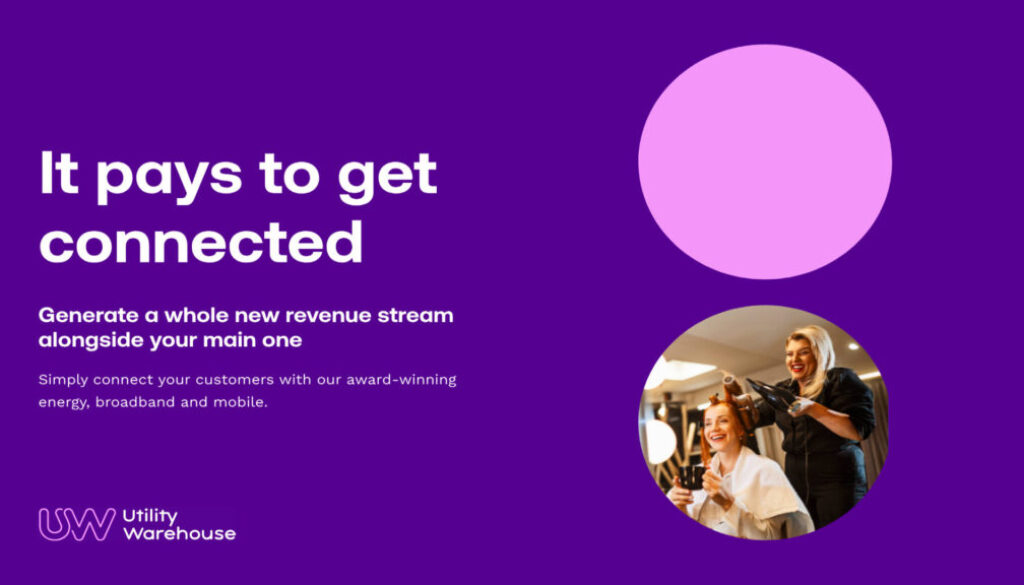 Earn extra income by referring customers to the Utility Warehouse as a UW Connector